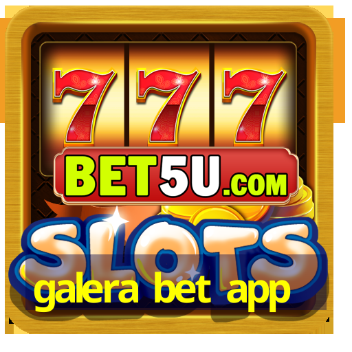 galera bet app